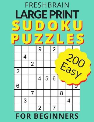 Book cover for FRESHBRAIN - Large Print Sudoku Puzzles For Beginners