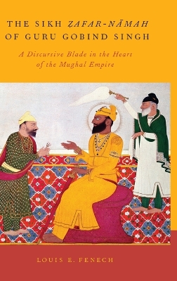 Book cover for The Sikh Zafar-namah of Guru Gobind Singh