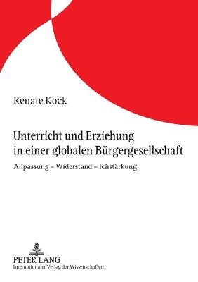 Book cover for Unterricht Und Erziehung in Einer Globalen Buergergesellschaft