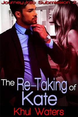 Book cover for The Re-Taking of Kate