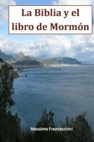 Cover of La Biblia y El Libro de Mormon