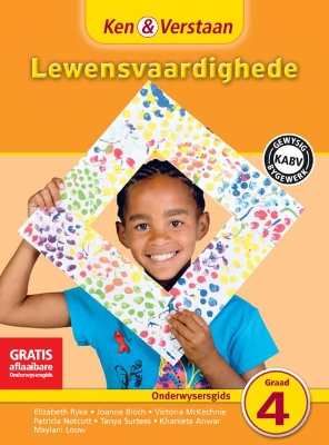 Cover of Ken & Verstaan Lewensvaardighede Onderwysersgids Graad 4