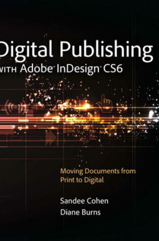 Cover of Digital Publishing with Adobe InDesign CS6