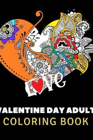 Cover of Valentine Day Adult Coloring Book