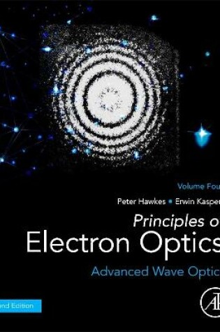 Cover of Principles of Electron Optics, Volume 4
