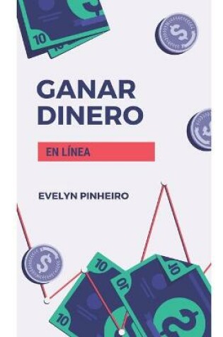 Cover of Ganar dinero en línea