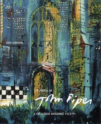 Book cover for The Prints of John Piper: Quality and Experiment