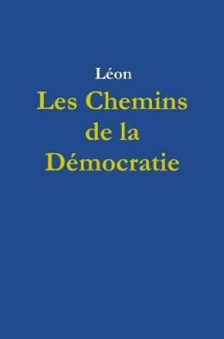 Cover of Les Chemins de la Democratie
