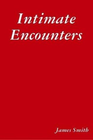 Cover of Intimate Encounters