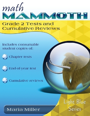 Book cover for Math Mammoth Grade 2 Tests and Cumulative Reviews