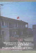 Book cover for Mathematics and Science Curriculum Change in the People's Republic of China