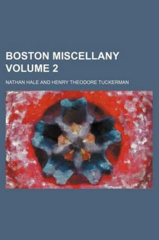 Cover of Boston Miscellany Volume 2