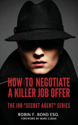 Cover of How to Negotiate A Killer Job Offer