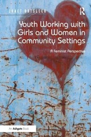 Cover of Youth Working with Girls and Women in Community Settings