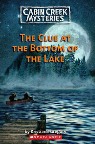 Cover of The Clue at the Bottom of the Lake