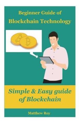 Cover of Beginner Guide of Blockchain Technology