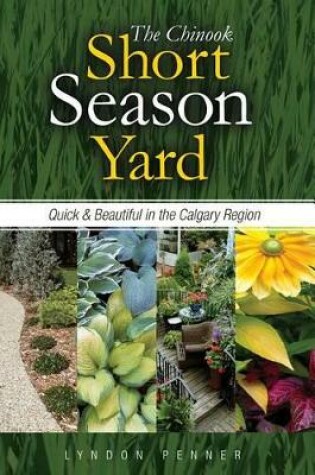 Cover of The Chinook Short Season Yard