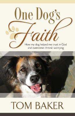Book cover for One Dog's Faith