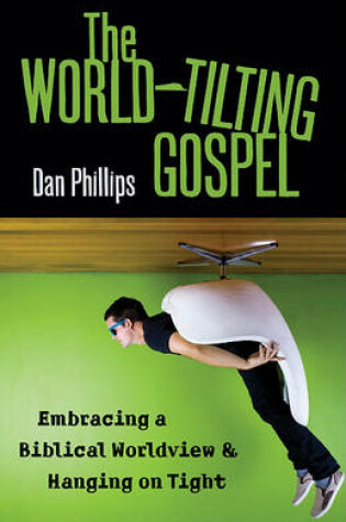 Cover of The World-Tilting Gospel