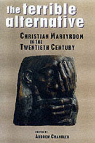 Cover of Christian Martyrdom in the Twentieth Century