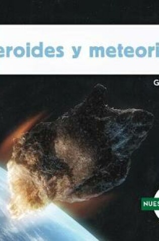 Cover of Asteroides Y Meteoritos (Asteroids & Meteoroids)