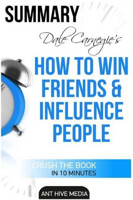 Book cover for Summary Dale Carnegie's How to Win Friends and Influence People