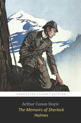 Cover of The Memoirs of Sherlock Holmes By Arthur Conan Doyle "Annotated Edition"