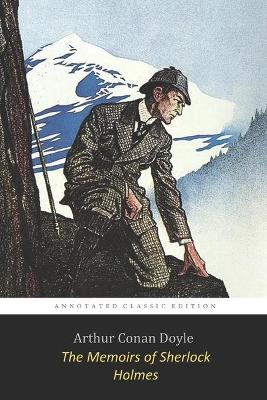 Book cover for The Memoirs of Sherlock Holmes By Arthur Conan Doyle "Annotated Edition"