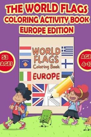 Cover of The World Flags Coloring Activity Book Europe Edition