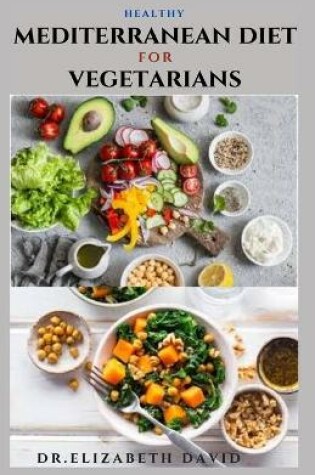 Cover of Healthy Mediterranean Diet for Vegetarians