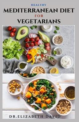 Book cover for Healthy Mediterranean Diet for Vegetarians