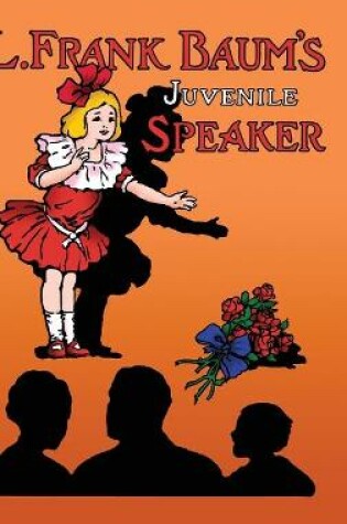 Cover of L. Frank Baum's Juvenile Speaker (hardcover)