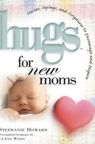 Cover of Hugs for New Moms