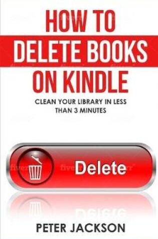 Cover of How to Delete Books on Kindle