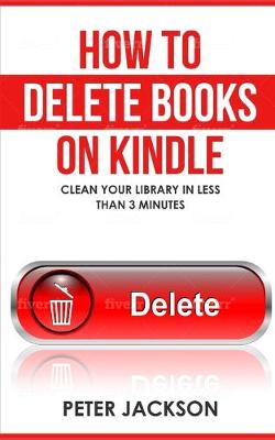 Book cover for How to Delete Books on Kindle