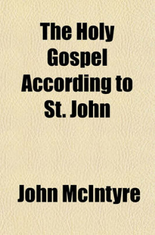 Cover of The Holy Gospel According to St. John