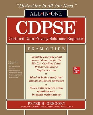 Book cover for CDPSE Certified Data Privacy Solutions Engineer All-in-One Exam Guide