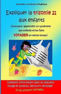 Book cover for Expliquer la trisomie 21 aux enfants