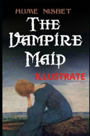 Cover of The Vampire Maid Illustrate