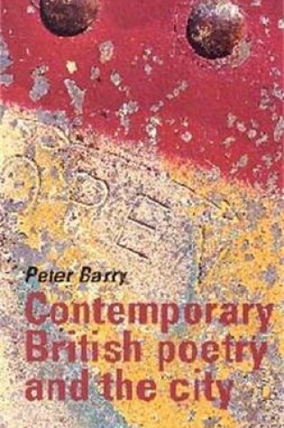 Cover of Contemporary British Poetry and the City