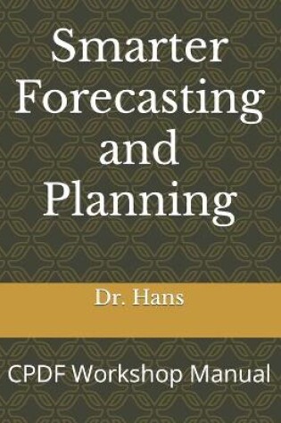 Cover of Smarter Forecasting and Planning