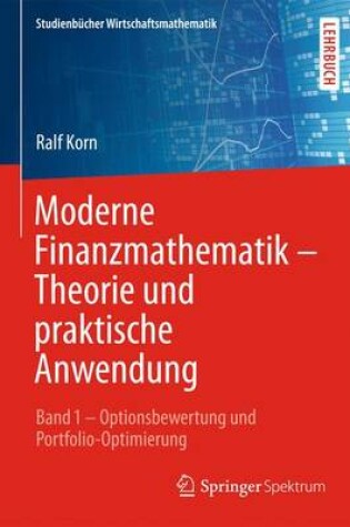 Cover of Moderne Finanzmathematik - Theorie Und Praktische Anwendung