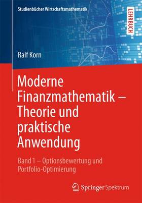 Cover of Moderne Finanzmathematik - Theorie Und Praktische Anwendung