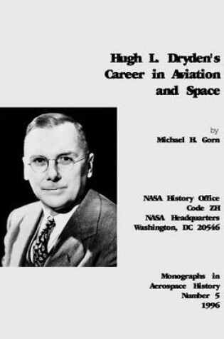 Cover of Hugh L. Dryden's Career in Aviation and Space