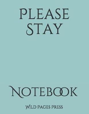 Book cover for Please Stay