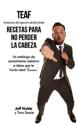 Book cover for Teaf Recetas Para No Perder La Cabeza