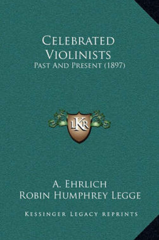 Cover of Celebrated Violinists