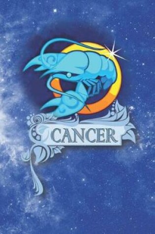 Cover of Cancer Zodiac Sign Horoscope Notebook Journal for Writing in