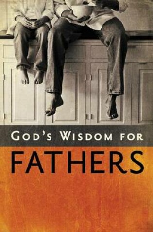 Cover of God's Wisdom for Fathers
