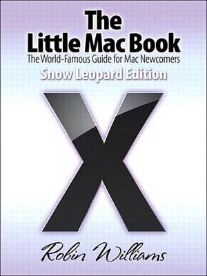 Cover of The Little Mac Book, Snow Leopard Edition